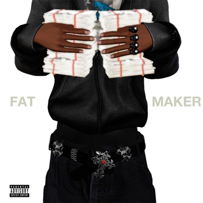Fat $$$ Maker - Single