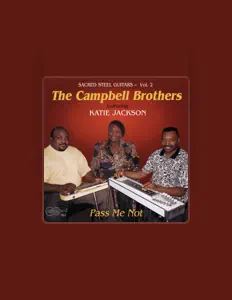 Listen to The Campbell Brothers, watch music videos, read bio, see tour dates & more!