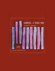 聆聽 Sans Chichi、觀看音樂影片、閱讀小傳、查看巡演日期等！