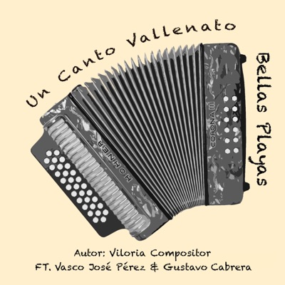 Bellas Playas (feat. Vasco José Pérez & Gustavo Cabrera) - Single