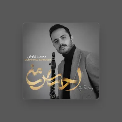 Listen to Mohammad Zarnoosh, watch music videos, read bio, see tour dates & more!