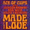 Made for Love (Radio Edit) [feat. Jackson Browne, Bob Weir & David Freiberg] - Single