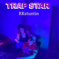 Trap Star - Single - RKstuntin