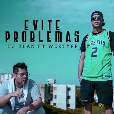 Evite problemas (feat. Weztyff) - Single