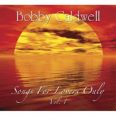 I Give In - Bobby Caldwell