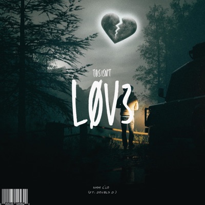 Isn't Love (feat. Doubl3 D) - Single