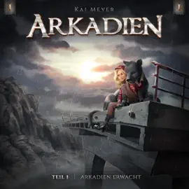 Arkadien erwacht: Arkadien 1