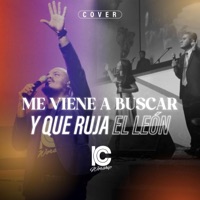 Me viene a buscar  Que ruja el león