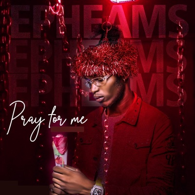 Pray For Me - Single