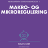 Neuroaffektiv udviklingspsykologi 1: Makro- og mikroregulering - Susan Hart