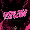 Entra Seco e Sai Molhado - Single