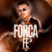 Força e Fé - Single - MC Higão & T-aga