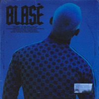 BLASÉ - BLASÉ