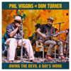 Stop and Listen - Phil Wiggins & Dom Turner