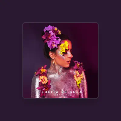 Listen to Lolita De Sola, watch music videos, read bio, see tour dates & more!