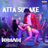 Atta Sudake (From "Khiladi") - Devi Sri Prasad & Sameera Bharadwaj