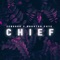 Chief (feat. Dakotah Faye) - Zenodro lyrics