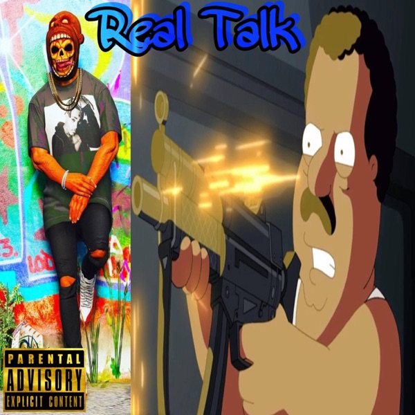 Real Talk (feat. Cleveland Brown) [Remix] [Remix] - Single album cover
