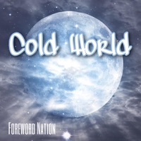Cold World - Single - Foreword Nation