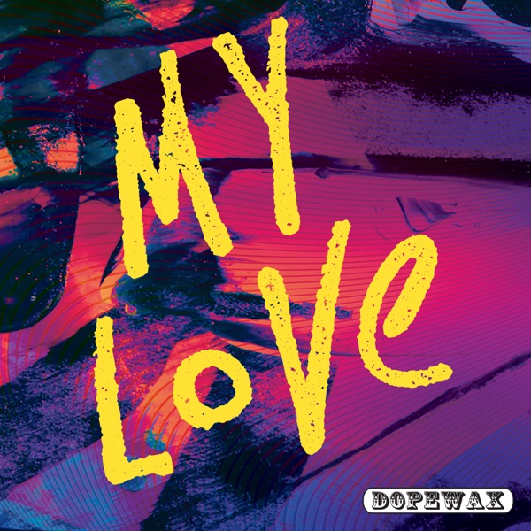 My Love - Single