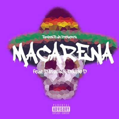 Macarena (feat. D Pax & K Double D) - Single