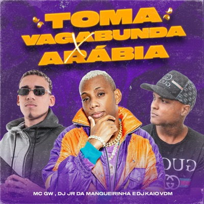 Toma Vagabunda / Arábia - Single