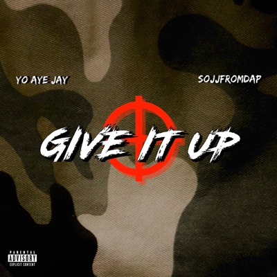 Give It Up (feat. SOJJFROMDAP) - Single