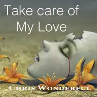 The Saddest Melody — Chris Wonderful