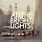 Walls - All the Bright Lights lyrics