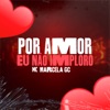 Por Amor Eu Não Imploro - Single