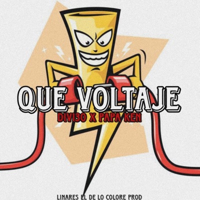 Que Voltaje (feat. El Divi30 & Papá Ken) - Single