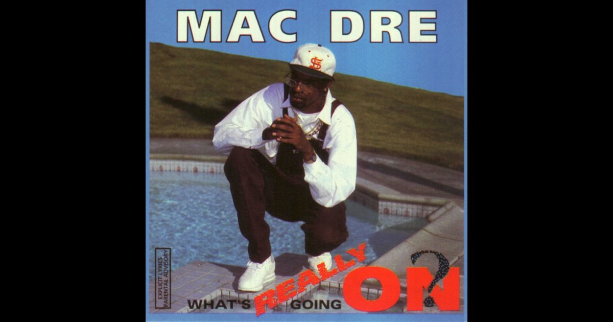 人気が高い Dre Mac by Album - On? Going Really What's - Music Apple 洋楽