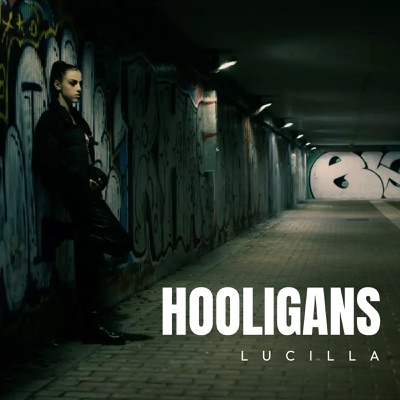 Hooligans - Lucilla