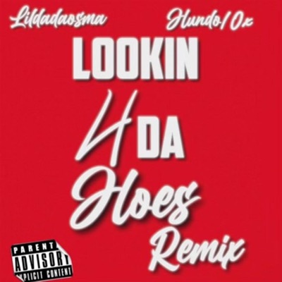 Looking 4 the Hoes - Single