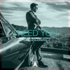 I Need You (feat. Olaf Blackwood) - Armin van Buuren & Garibay
