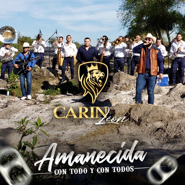 Amanecida Con Todo y Con Todos (feat. Banda Corona del Rey)
