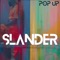 Slander (feat. Pop Up) - Front Page Noose lyrics
