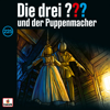 Folge 225: und der Puppenmacher - Die drei ???