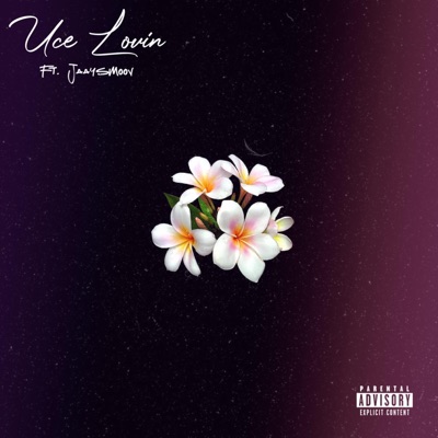 U.C.E. LOVIN (feat. Jaaysmoov) - Single