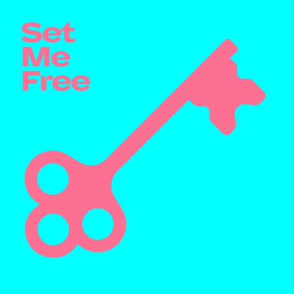 Set Me Free - Single