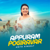 Appuram Pogiravar - Anita Kingsly