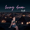 Living Dream - Single