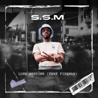 S.S.M. (feat. Fireman) - Single - Lord Westone