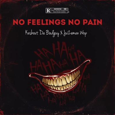 No Feelings No Pain (feat. JUI2EMAN WOP) - Single