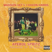 Aperol Spritz (feat. Madison Jay & J Davon Harris) - Single - LD BEATS