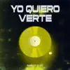 Yo Quiero Verte