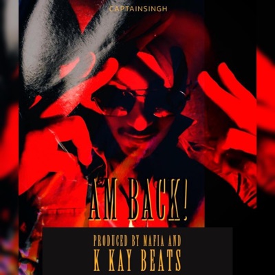 AM BACK! (feat. MAFIA & K KAYBEATS) - Single