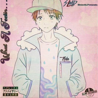 What a Feeling... - Single