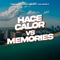 Hace Calor (Memories) [Remix] artwork