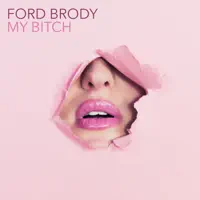MY BITCH